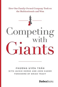 Competing With Giants: How One Family-Owned Company Took on the Multinationals and Won