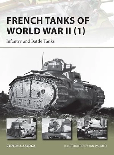 French Tanks of World War II (1): Infantry and Battle
