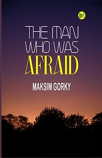 The Man Who Was Afraid
