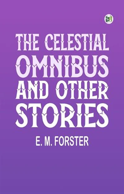 The Celestial Omnibus and Other Stories