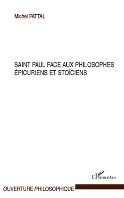 Saint paul face aux philosophes épicuriens et stoÏciens