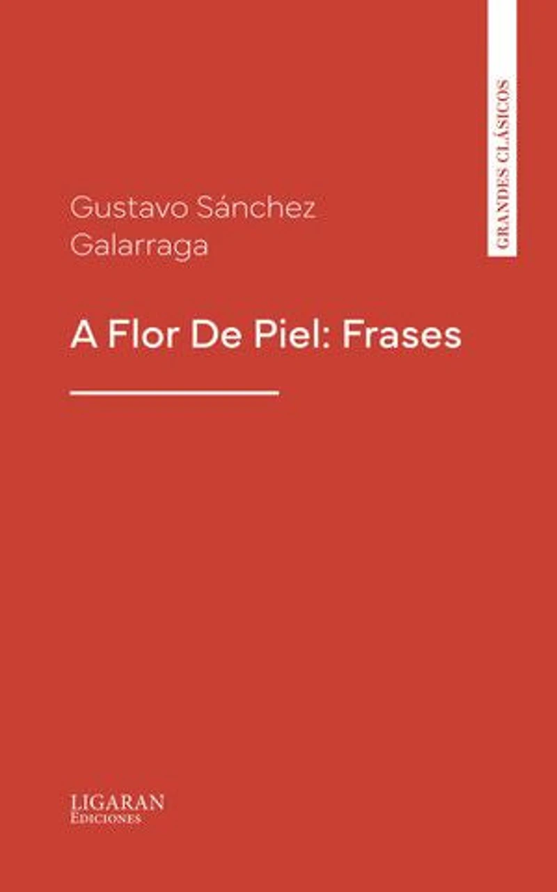 A Flor De Piel: Frases
