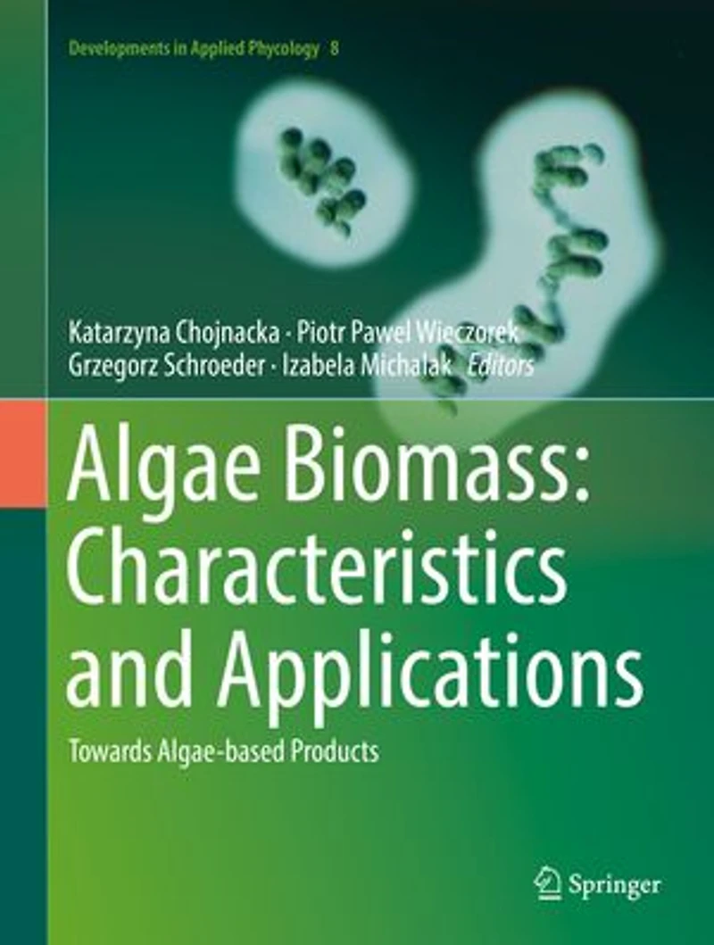 Algae Biomass: Characteristics And Applications: Towards Algae-based Products