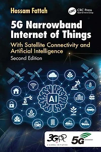 5G Narrowband Internet of Things: With Satellite Connectivity and Artificial Intelligence