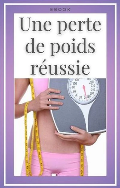 Une perte de poids réussie: Nutrition