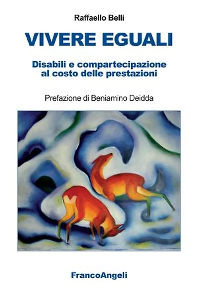 Vivere eguali.: Disabili e compartecipazione al costo delle prestazioni