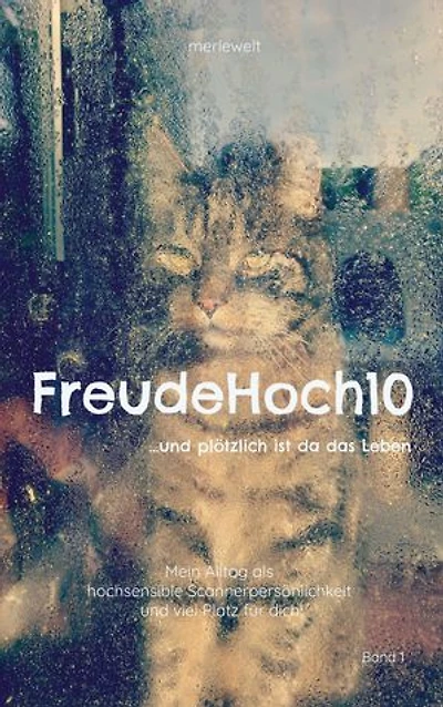 FreudeHoch10: ...und plötzlich ist da das Leben