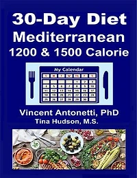30-Day Mediterranean Diet: 1200 & 1500 Calorie