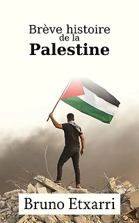 Brève histoire de la Palestine: Breve historia de, #2