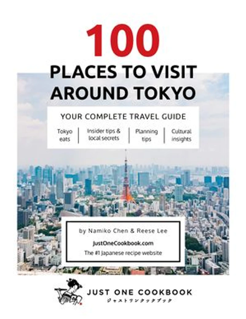 100 Places to Visit Around Tokyo