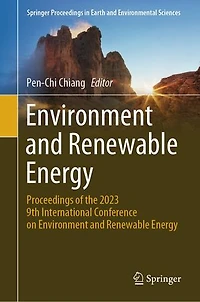 Environment and Renewable Energy: Proceedings of the 2023 9th International Conference on Ener: Energy