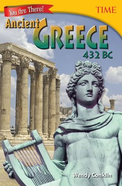 You Are There!: Ancient Greece 432 BC