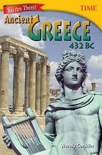 You Are There!: Ancient Greece 432 BC