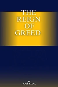 The Reign of Greed