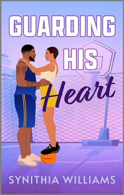 Guarding His Heart: A Basketball Romance
