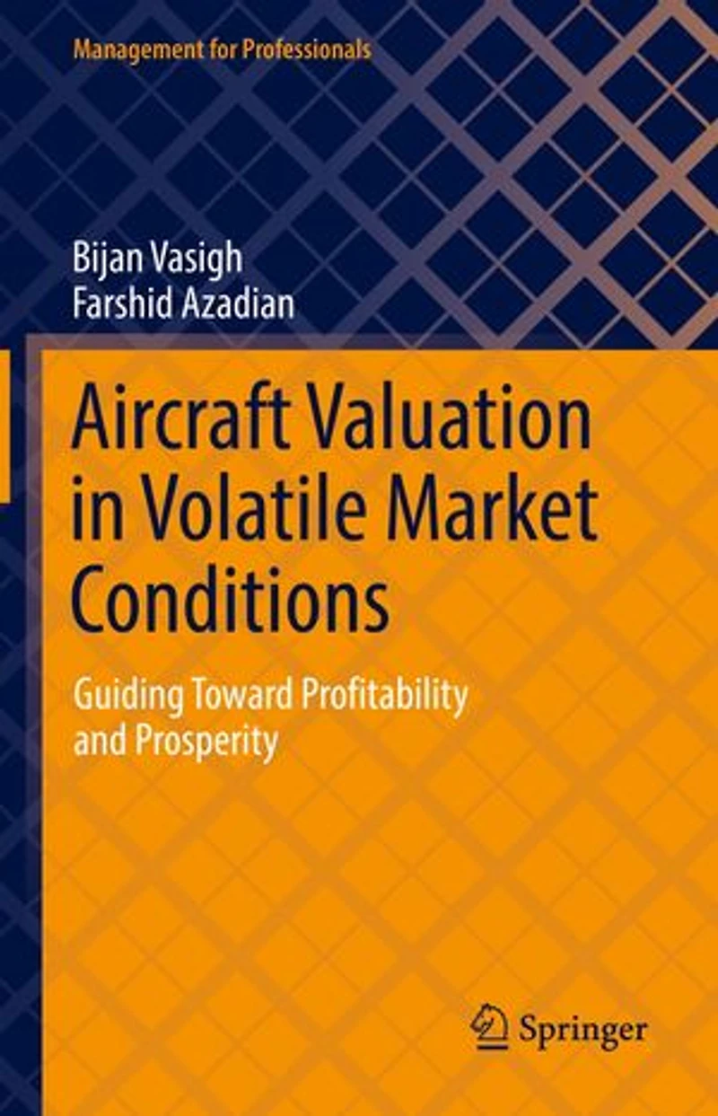 Aircraft Valuation Volatile Market Conditions: Guiding Toward Profitability and Prosperity