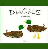 Ducks: A True Story
