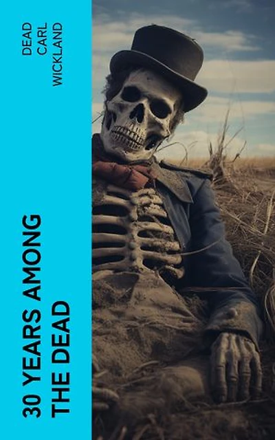30 Years Among the Dead