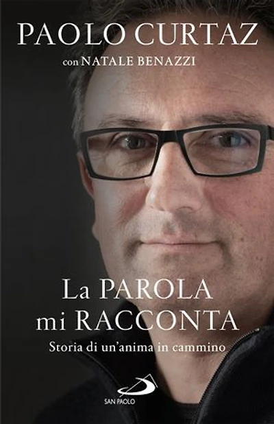La Parola mi racconta: Storia di un'anima in cammino
