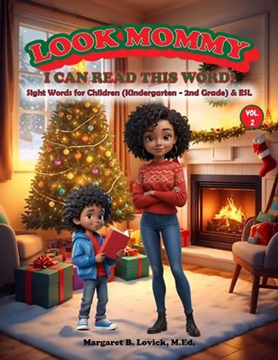Look Mommy, I Can Read This Word! (VOL. 2) - Sight Words for Children (K-2nd Grade) & ESL