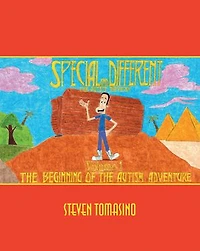 Special and Different: the Autistic Traveler Volume 1: Beginning of Autism Adventure