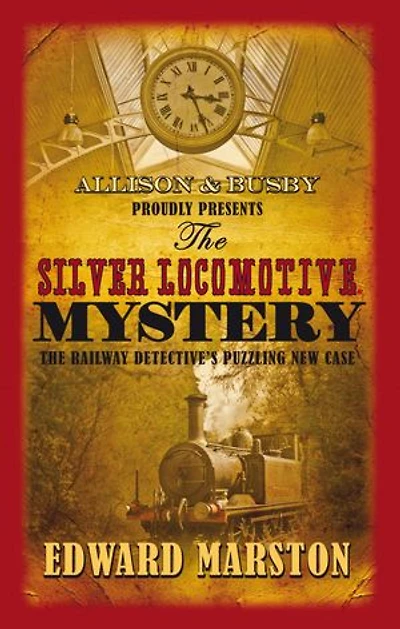 The Silver Locomotive Mystery: bestselling Victorian mystery series