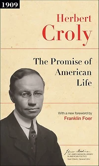 The Promise of American Life: Updated Edition