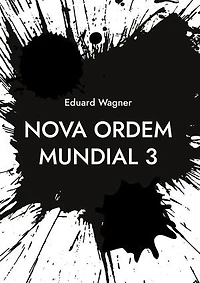 Nova Ordem Mundial 3