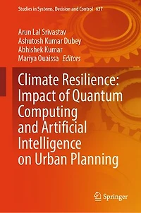 Climate Resilience: Impact of Quantum Computing and Artificial Intelligence on Urban Planning