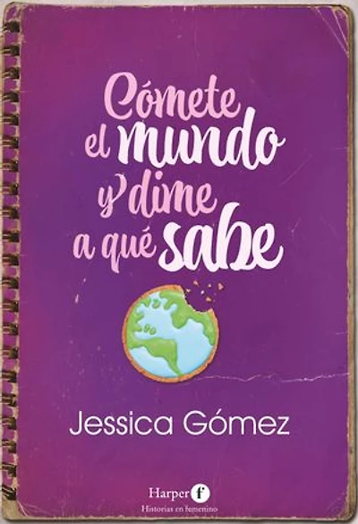Cómete el mundo y dime a qué sabe