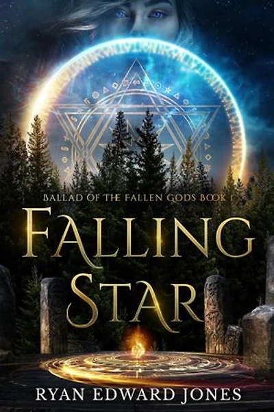 Falling Star Ballad of The Fallen Gods: Book 1