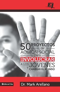 50 proyectos de acción social para involucrar a los jóvenes y cambiar el mundo
