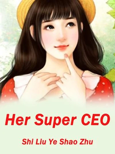 Her Super CEO: Volume 2