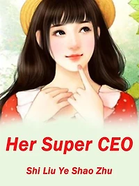 Her Super CEO: Volume 2