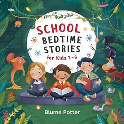 20 School Bedtime Stories For Kids Age 3-8: Bedtime Stories For Kids Age 3 to 8, #5