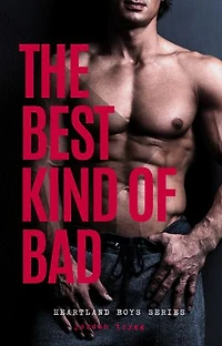 The Best Kind of Bad