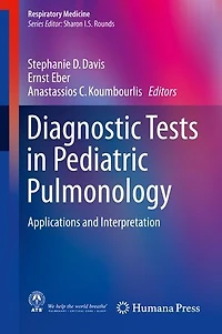 Diagnostic Tests Pediatric Pulmonology: Applications and Interpretation