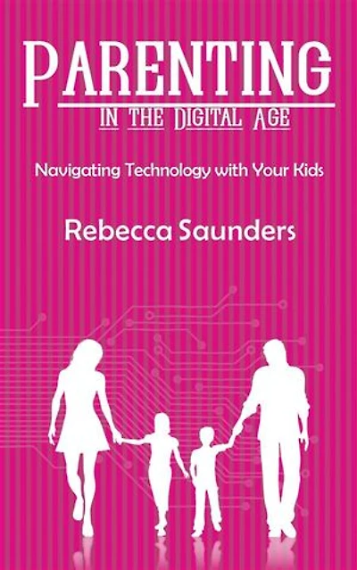 Parenting in the Digital Age - Navigating Technology with Your Kids