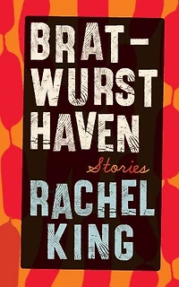 Bratwurst Haven: Stories