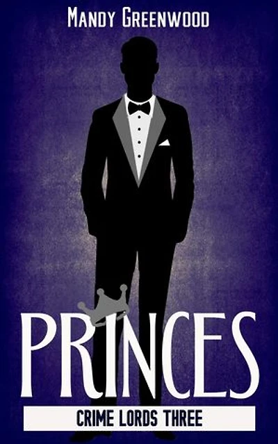 Princes: Crime Lords, #3