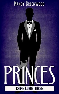 Princes: Crime Lords, #3