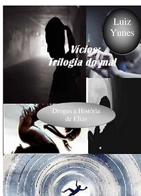 Vícios: Trilogia Do Mal