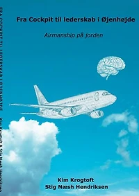 Fra cockpit til Lederskab i øjenhøjde: Airmanship på jorden