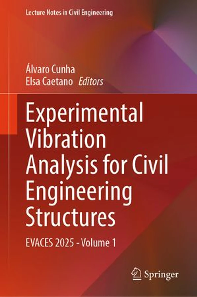 Experimental Vibration Analysis for Civil Engineering Structures: EVACES 2025 - Volume 1