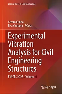 Experimental Vibration Analysis for Civil Engineering Structures: EVACES 2025 - Volume 1