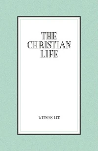 The Christian Life