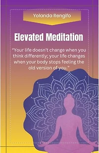 Elevated Meditation