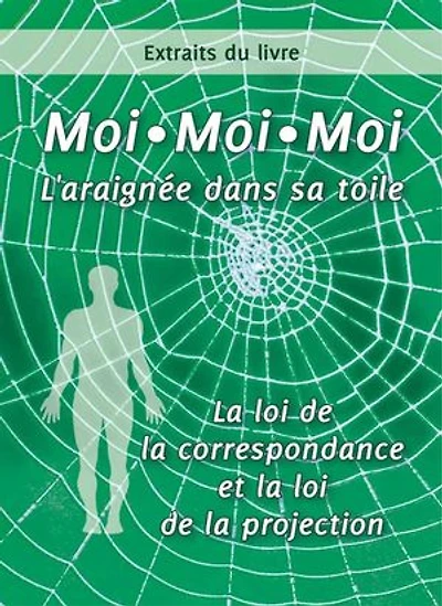Moi, moi, moi, l'araignée dans sa toile