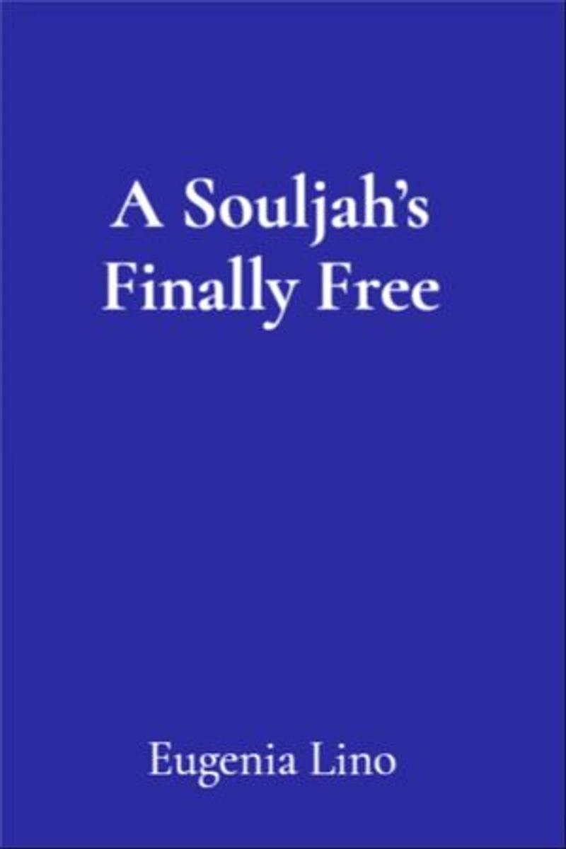 A Souljah's Finally Free