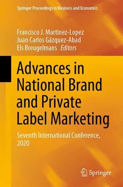 Advances National Brand and Private Label Marketing: Seventh International Conference, 2020